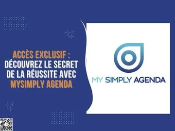 Accès exclusif : Découvrez le secret de la réussite avec MySimply Agenda