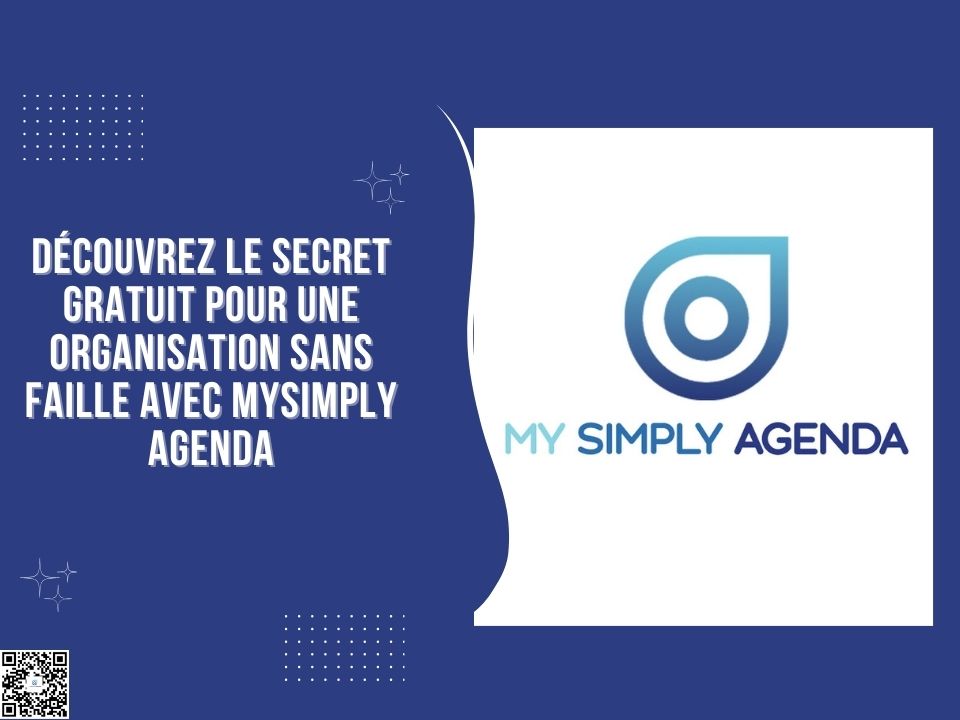 Découvrez le secret gratuit pour une organisation sans faille avec MySimply Agenda