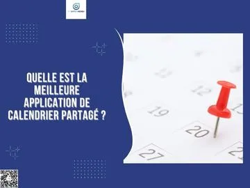 Quelle est la meilleure application de calendrier partagé ?